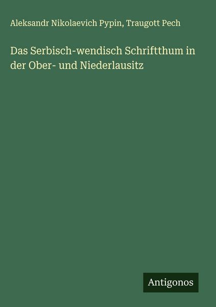 Produktbild: Das Serbisch-wendisch Schriftthum in der Ober- und Niederlausitz