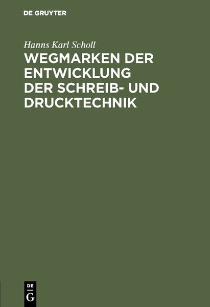 Produktbild: Wegmarken der Entwicklung der Schreib- und Drucktechnik