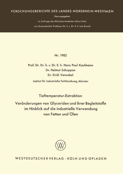 Produktbild: Tieftemperatur-Extraktion. Ver&auml;nderungen von Glyceriden und ihrer Begleitstoffe im Hinblick auf die industrielle Verwendung von Fetten und &Ouml;len