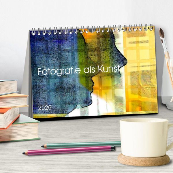 Produktbild: Fotografie als Kunst (Tischkalender 2026 DIN A5 quer), CALVENDO Monatskalender