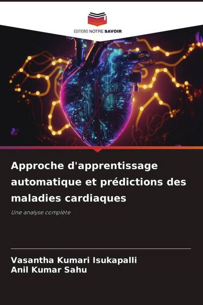 Produktbild: Approche d'apprentissage automatique et pr&eacute;dictions des maladies cardiaques