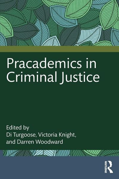 Produktbild: Pracademics in Criminal Justice