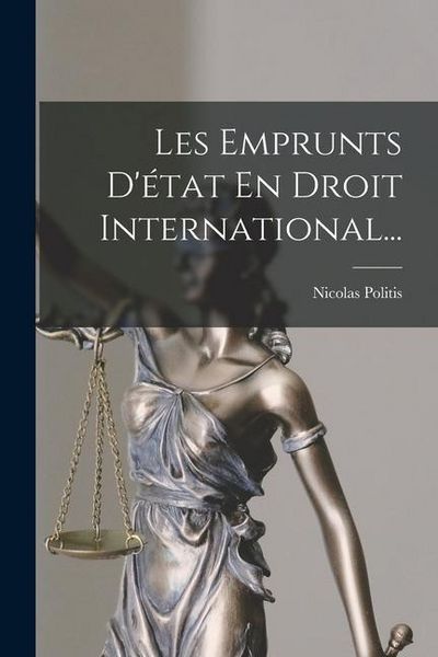 Produktbild: Les Emprunts D'&eacute;tat En Droit International...