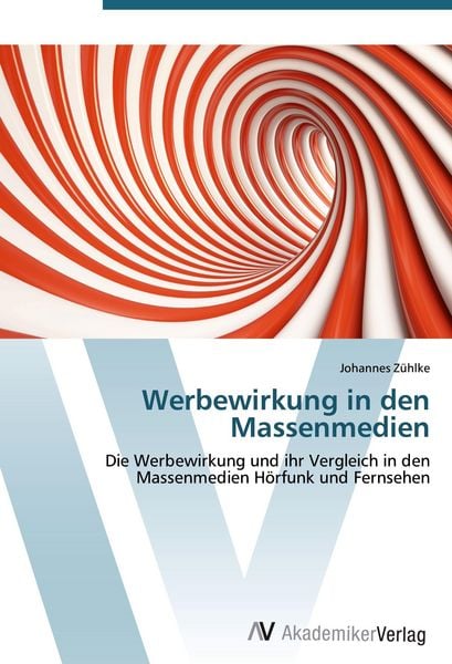 Produktbild: Werbewirkung in den Massenmedien