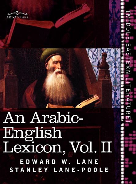 Produktbild: An Arabic-English Lexicon (in Eight Volumes), Vol. II