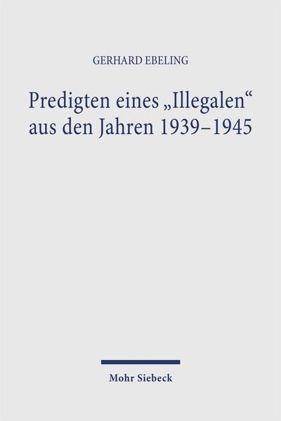 Produktbild: Predigten eines "Illegalen" aus den Jahren 1939-1945