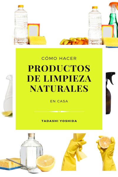 Produktbild: C&oacute;mo hacer productos de limpieza naturales en casa