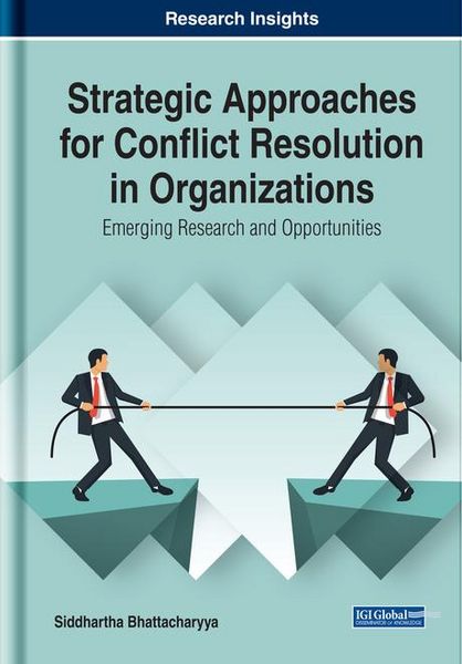 Produktbild: Strategic Approaches for Conflict Resolution in Organizations: Emerging Research and Opportunities