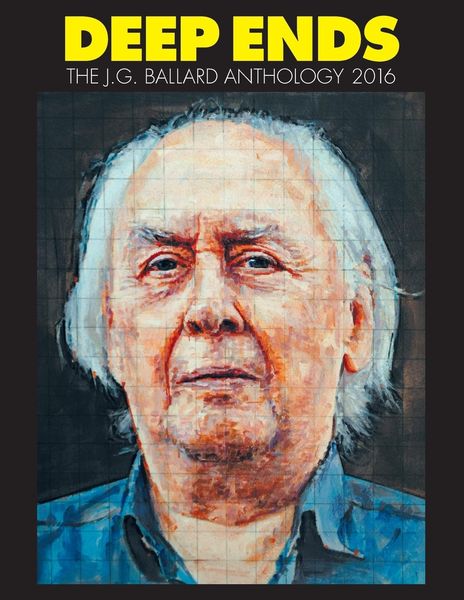 Produktbild: Deep Ends: The J.G. Ballard Anthology 2016
