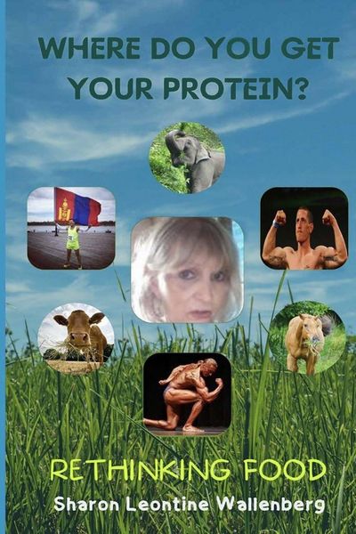 Produktbild: Where Do You Get Your Protein - Rethinking Food