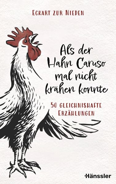 Produktbild: Als der Hahn Caruso mal nicht kr&auml;hen konnte