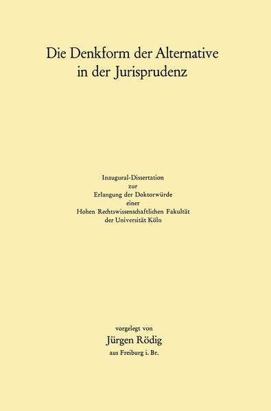 Produktbild: Die Denkform der Alternative in der Jurisprudenz