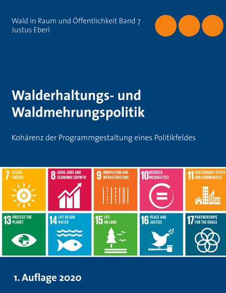 Produktbild: Walderhaltungs- und Waldmehrungspolitik - Hauptband