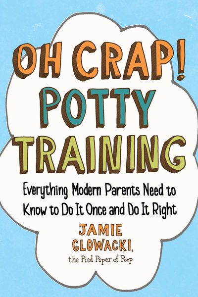 Book cover of Oh Crap! Potty Training