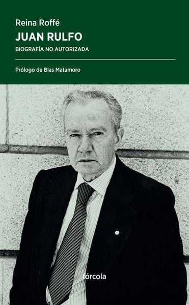 Produktbild: Juan Rulfo : biograf&iacute;a no autorizada