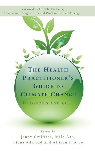 Produktbild: The Health Practitioner's Guide to Climate Change