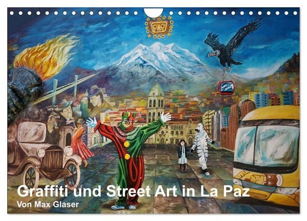 Produktbild: Graffiti und Street Art in La Paz (Wandkalender 2026 DIN A4 quer), CALVENDO Monatskalender
