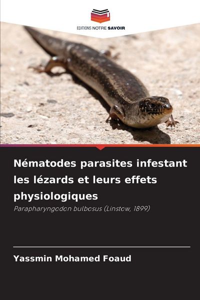 Produktbild: N&eacute;matodes parasites infestant les l&eacute;zards et leurs effets physiologiques