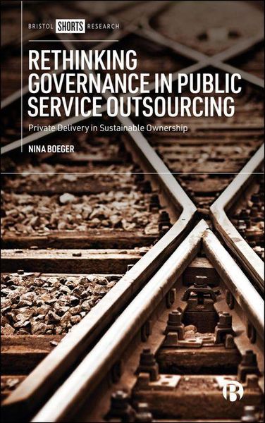 Produktbild: Rethinking Governance in Public Service Outsourcing