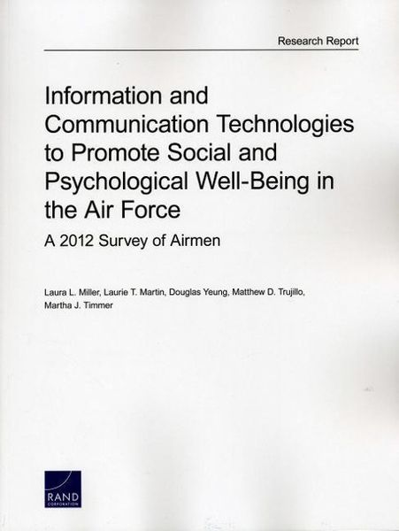 Produktbild: Information and Communication Technologies to Promote Social and Psychological Well-Being in the Air Force