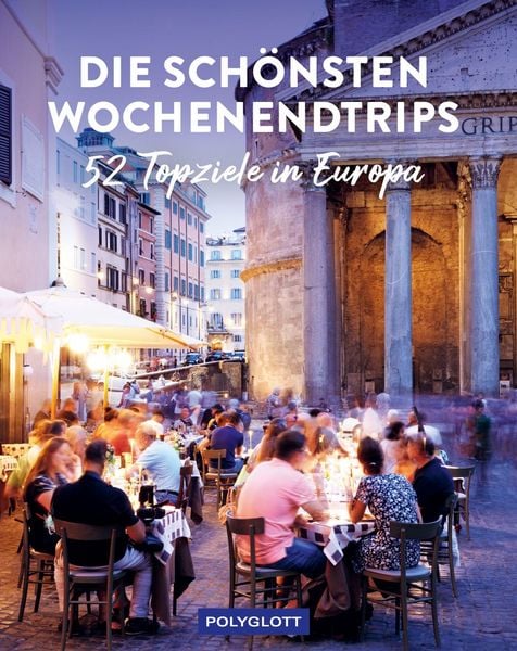 Produktbild: Die sch&ouml;nsten Wochenendtrips