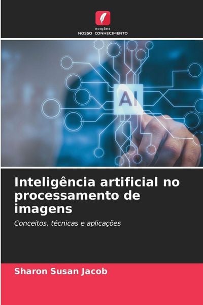 Produktbild: Intelig&ecirc;ncia artificial no processamento de imagens