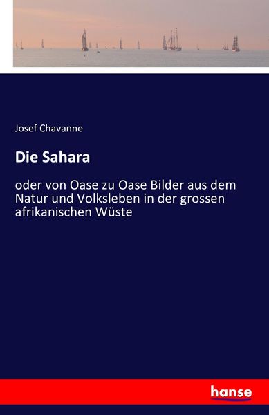 Die Sahara, Taschenbuch von Josef Chavanne, Hansebooks, 9783742841230