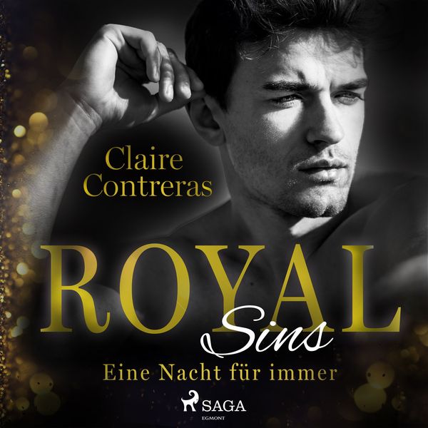 Produktbild: Royal Sins &ndash; Eine Nacht f&uuml;r immer&nbsp;(Royal&ndash;Heartbreaker&ndash;Romance&ndash;Reihe 1)