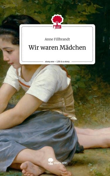 Produktbild: Wir waren M&auml;dchen. Life is a Story - story.one