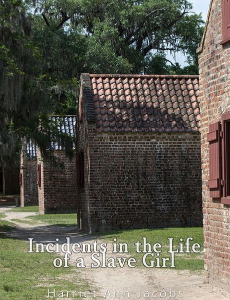 Produktbild: Incidents in the Life of a Slave Girl. Written by Herself