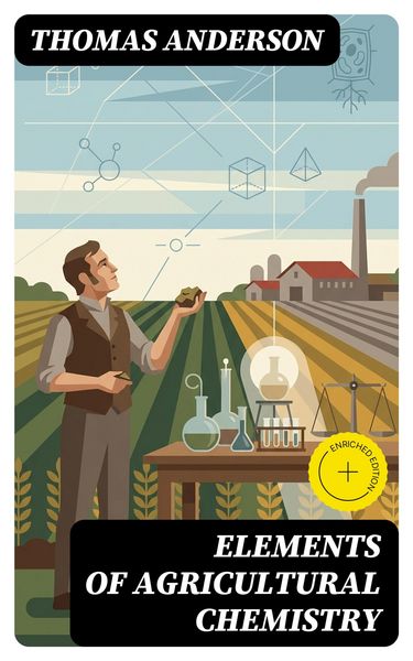 Produktbild: Elements of Agricultural Chemistry
