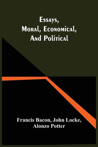 Produktbild: Essays, Moral, Economical, And Political