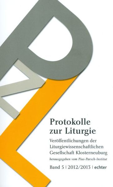 Produktbild: Protokolle zur Liturgie. Ver&ouml;ffentlichungen der Liturgiewissenschaftlichen... / Protokolle zur Liturgie