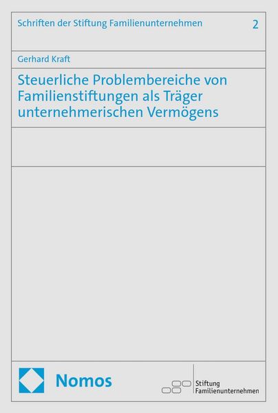 Produktbild: Steuerliche Problembereiche von Familienstiftungen als Tr&auml;ger unternehmerischen Verm&ouml;gens