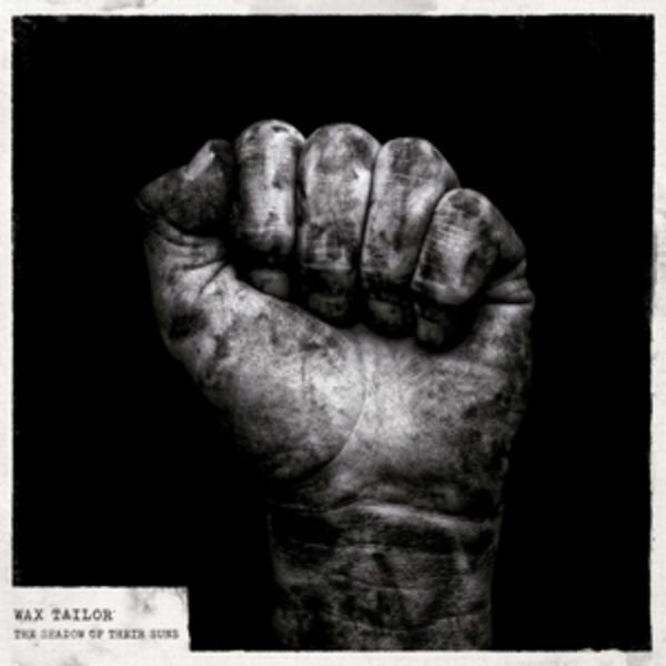The Shadow of Their Suns - Wax Tailor, CD
