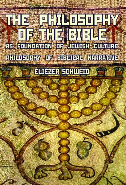 Produktbild: The Philosophy of the Bible as Foundation of Jewish Culture