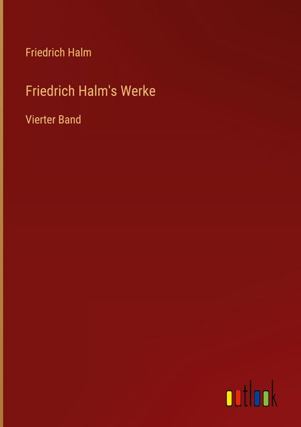 Produktbild: Friedrich Halm's Werke