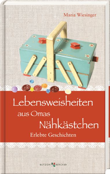 Produktbild: Lebensweisheiten aus Omas N&auml;hk&auml;stchen