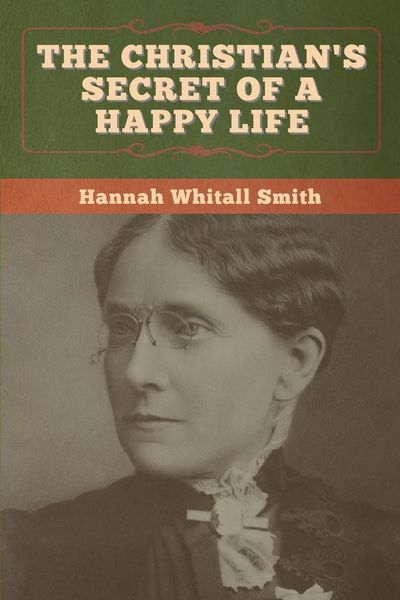 Produktbild: The Christian's Secret of a Happy Life