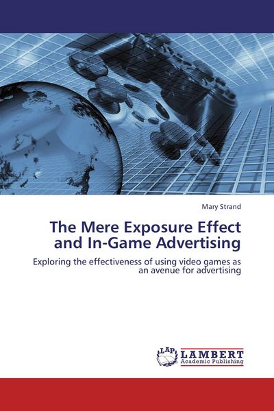 Produktbild: The Mere Exposure Effect and In-Game Advertising