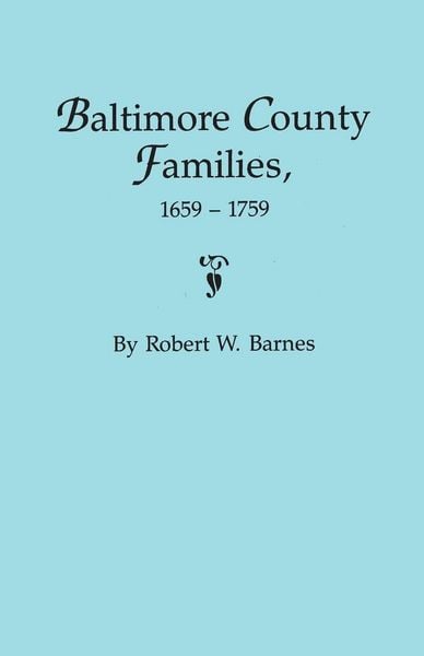 Produktbild: Baltimore County Families, 1659-1759