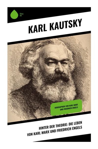 Produktbild: Hinter der Theorie: Die Leben von Karl Marx und Friedrich Engels