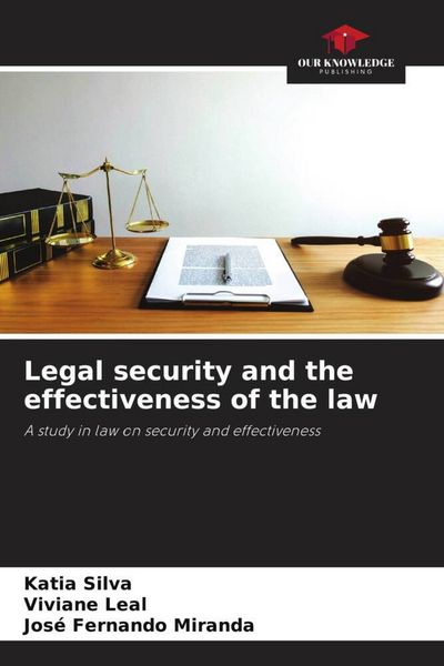 Produktbild: Legal security and the effectiveness of the law