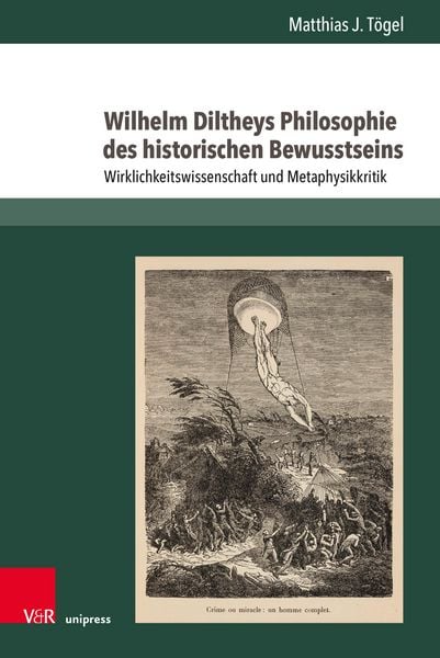 Produktbild: Wilhelm Diltheys Philosophie des historischen Bewusstseins