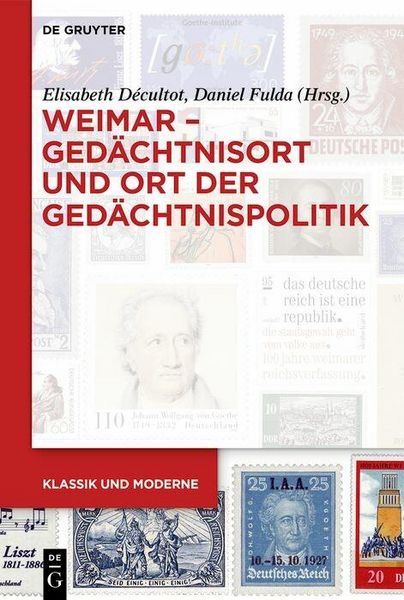 Produktbild: Weimar - Ged&auml;chtnisort und Ort der Ged&auml;chtnispolitik