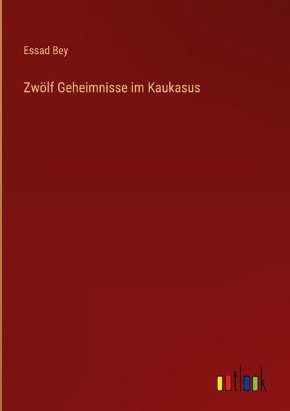 Produktbild: Zw&ouml;lf Geheimnisse im Kaukasus