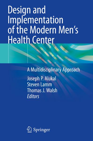 Produktbild: Design and Implementation of the Modern Men&rsquo;s Health Center
