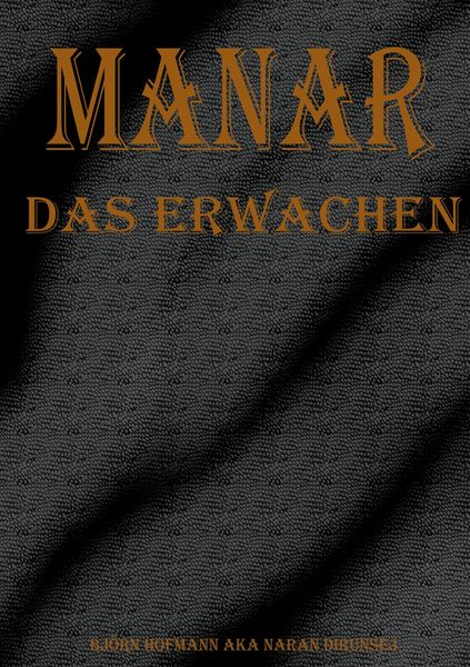 Manar, Taschenbuch von Björn Hofmann, BoD – Books on Demand, 9783734747236