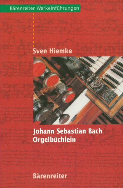 Produktbild: Johann Sebastian Bach. Orgelb&uuml;chlein