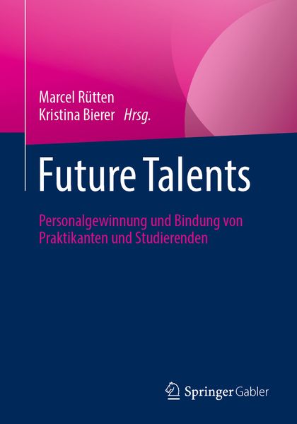 Future Talents, Taschenbuch von , Springer Fachmedien Wiesbaden GmbH, 9783658330224